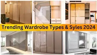 Wardrobe Wonders: Exploring Types and Styles for Your Perfect Fit