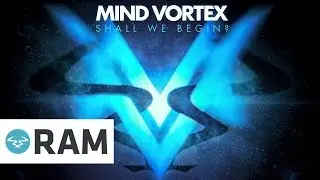 Mind Vortex - Shall We Begin