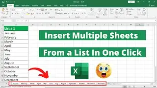 How to Insert Multiple Sheets from a List on One Click in Excel