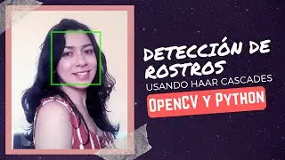 👨 FACE DETECTION 👩 ​​with Haar Cascades in Python – OpenCV