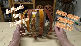 Paper Mache Jack 'o Lantern Armature version 2.0 - No Plastic Bags! Pt. 1