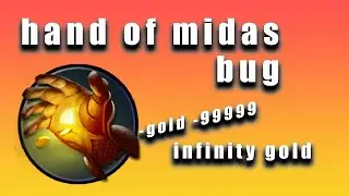 HAND OF MIDAS BUG DOTA 2 (UNLI GOLD)  DOTA