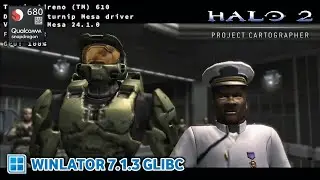 Winlator 7.1.3 Glibc | HALO 2 | Snapdragon 680