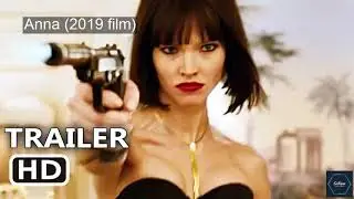 Anna (2019 film) : Who, what and where? | SoKnow