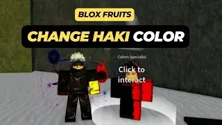 How to Change Haki Color - Blox Fruits