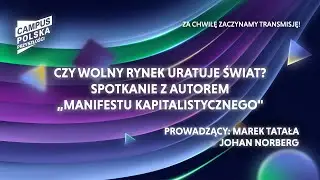Czy wolny rynek uratuje świat? Spotkanie z autorem „Manifestu Kapitalistycznego"