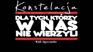 Konstelacja - To dla was (outro) (WrB&KJN)