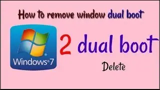 how to delete dual boot window