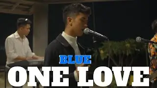 Blue - One Love ( Cover KYNE Band )