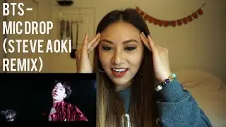 BTS - MIC Drop (Steve Aoki Remix) MV Reaction