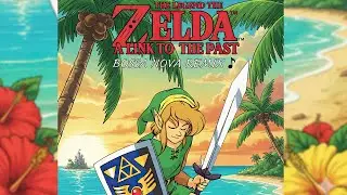 ☕ The Legend of Zelda: A Link to the Past–Bossa Nova Jazz Soundtrack☕