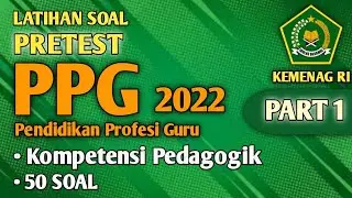 Latihan Soal PRETEST PPG Kemenag 2022 | Kompetensi Pedagogik | Part 1