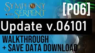 Symphony of the Serpent v.06101 save data download [p 06]