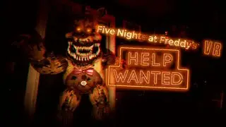 FNaF VR Help wanted скоро выйдет!!! Новости о FNaF VR| Fan Deception