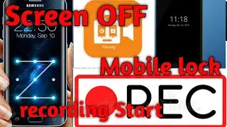 Record video with off and lock screen/ off screen recording App