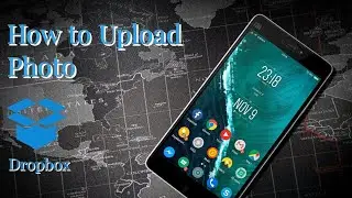 How to Upload Photo in Dropbox
