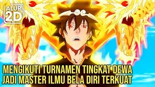 DIKIRA CUPU! MURID INI MENGIKUTI TURNAMEN UNTUK JADI MASTER ILMU BELA DIRI TERKUAT