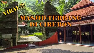 [VIRAL] MASJID TERBANG DI DESA KALI WULU - CIREBON