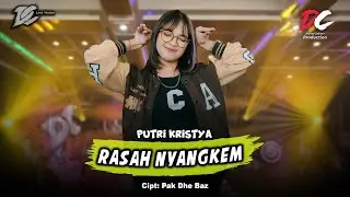 PUTRI KRISTYA - RASAH NYANGKEM (OFFICIAL LIVE MUSIC) | DC MUSIK