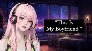 Streamer Girlfriend Introduces You To Chat As Her Boyfriend!? [F4M]