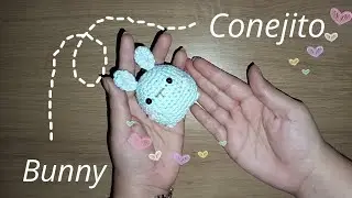 Conejito | Bunny Crochet (Español) (English)
