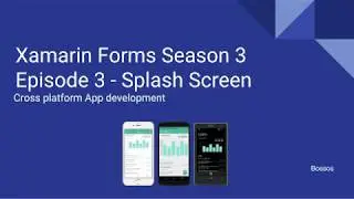 Xamarin Tutorial Season 3 Episode 3 SplashScreen