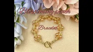 Easy Blossoming Peach Bracelet Tutorial