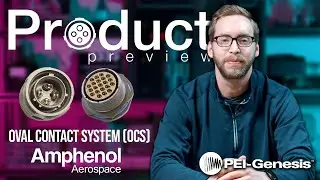 Amphenol Aerospace: Oval Contact System (OCS) - Product Preview