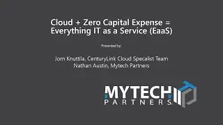 Cloud + Zero Capital Expense = Everything IT as a Service (EaaS)