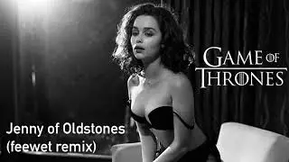 Game Of Thrones - Jenny Of Oldstones (Podrick's Song) (feewet Trap remix)
