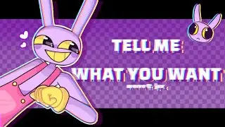 TELL ME WHAT YOU WANT |[ANIMATION MEME]| TADC (Ft. Jax) 🧡💜