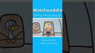 #watchwaddle #youtubeshorts #playlist #cartoon - driving with Quacky 2