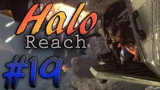 Halo Reach Legendary Campaign Walkthrough- Part 19 