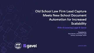 Old School Law Firm Lead Capture Meets New School Document Automation for Increased Scalability