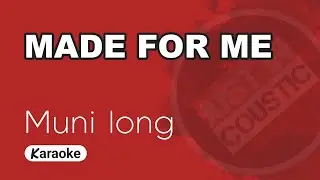 Muni Long - Made For Me (Karaoke with Lyrics)