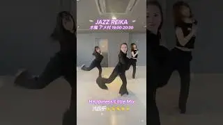 Happiness/Little Mix❤️ ♡JAZZ  instructor REIKA #littlemix #happiness #jazz
