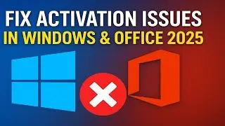 Fix Activation Issues in Windows & Office 2025 - Official Methods