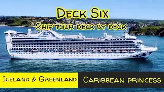 Caribbean Princess Ship Tour deck by deck (what's on deck 6)