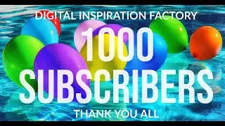 1000 SUBSCRIBERS CELEBRATION