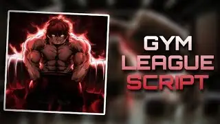 Gym League Script | Auto Training Noclip, Big Speed | Mobile (Android & IOS)