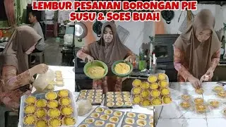LEMBUR BORONGAN PESANAN PIE SUSU & SOES BUAH