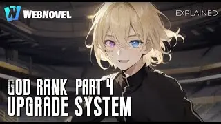 🔥 The Plot Twist You Didn't See Coming 🔥 God Rank Upgrade System Part 4
