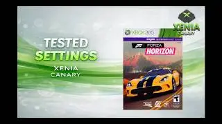 Tested Xenia Canary Settings for Forza Horizon (Xbox 360) + Gameplay Test