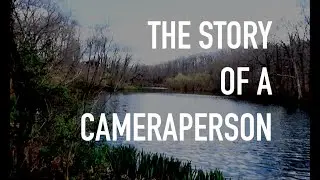 The Story of a Cameraperson | McGTV Mini Essay