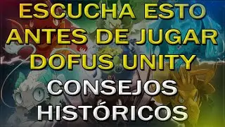 ESCUCHA ESTO si eres NUEVO en DOFUS UNITY
