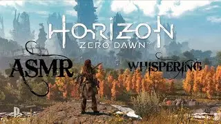 ASMR Horizon Zero Dawn whispering