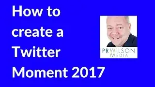Twitter moments 2017