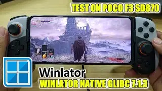 DARK SOULS 3 WINLATOR GLIBC 7.1.3 POCO F3 SNAPDRAGON 870