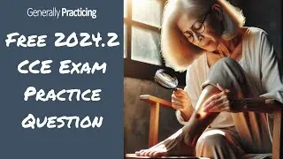 FREE RACGP CCE Exam Practice Question - 2024.2 CCE LS4Q1