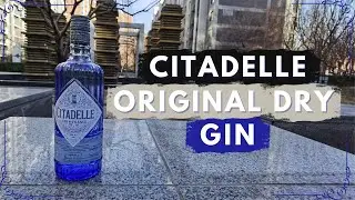 Citadelle Original Dry Gin Review | The Gin Guy